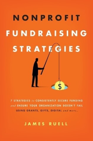 Cover of Nonprofit Fundraising Strategies