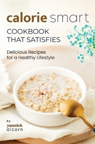 Cover of Calorie Smart Cookbook That Satisfies