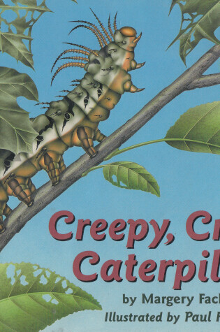 Cover of Creepy, Crawly Caterpillars