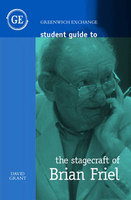 Cover of Student Guide to the Stagecraft of Brian Friel