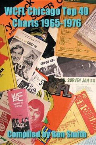 Cover of WCFL Chicago Top 40 Charts 1965-1976