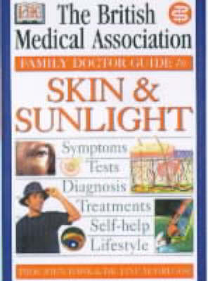 Book cover for BMA Family Doctor:  Skin & Sunlight