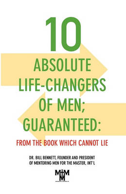 Book cover for 10 Absolute Life-Changers of Men; Guaranteed