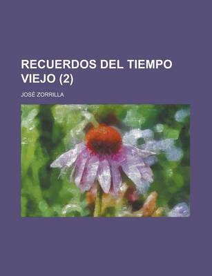 Book cover for Recuerdos del Tiempo Viejo (2 )
