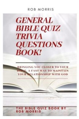 Cover of General Bible Quiz Trivia Questions Book!
