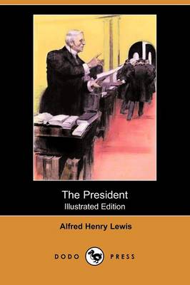 Book cover for The President(Dodo Press)
