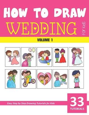 Book cover for How to Draw Wedding for Kids - Volume 1