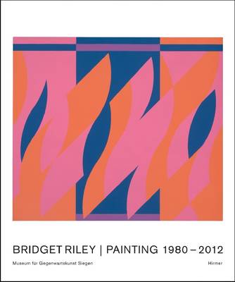 Book cover for Bridget Riley: Paintings and Related Works 1980-2011