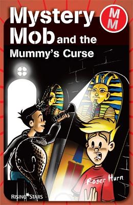 Book cover for Mystery Mob and the Mummy's Curse