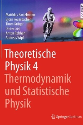 Cover of Theoretische Physik 4 | Thermodynamik und Statistische Physik