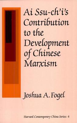 Cover of Ai Ssu-ch'i's Contribution to the Development of Chinese Marxism