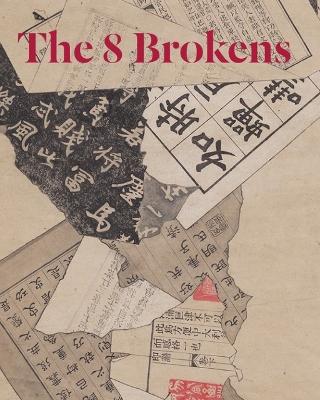 Book cover for The 8 Brokens