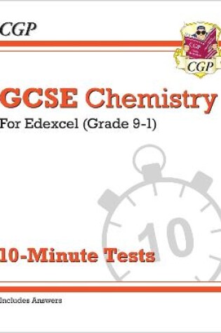 Cover of GCSE Chemistry: Edexcel 10-Minute Tests (includes answers)