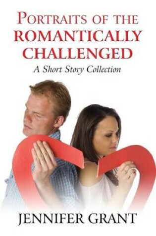Cover of Portraits of the Romantically Challenged
