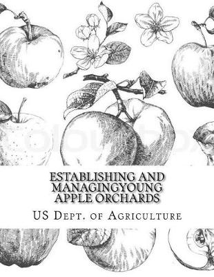 Book cover for Establishing and Managing Young Apple Orchards