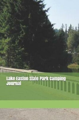 Cover of Lake Easton State Park Camping Journal