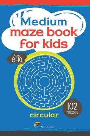 Cover of Maze Book for Kids