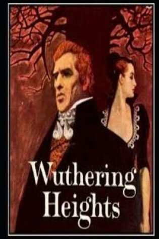Cover of Wuthering Heights Annotated And Illustrated Book With Teacher Edition