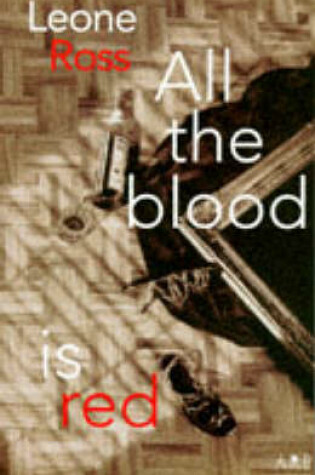 Cover of All the Blood is Red