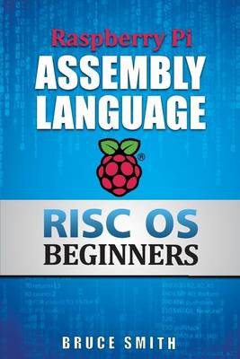 Book cover for Raspberry Pi Assembly Language RISC OS Beginners