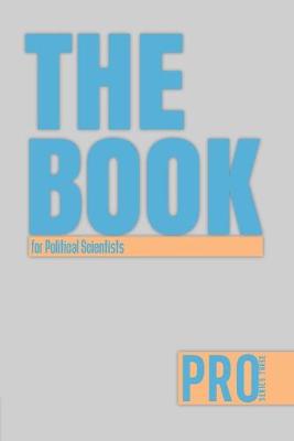 Cover of The Book for Political Scientists - Pro Series Three