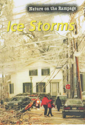 Book cover for Nature on the Rampage: Ice Storms and Hailstorms