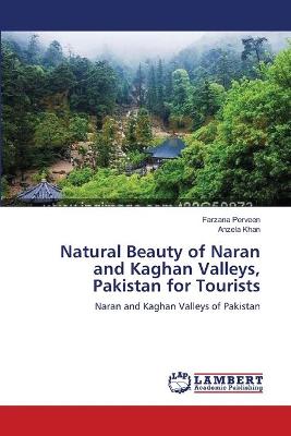 Book cover for Natural Beauty of Naran and Kaghan Valleys, Pakistan for Tourists