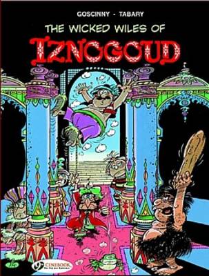 Book cover for Iznogoud 1 - The Wicked Wiles of Iznogoud!