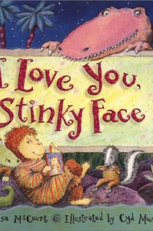Cover of I Love You Stinky Face Board Book