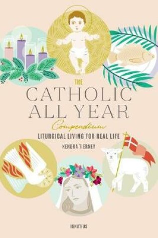 Cover of The Catholic All Year Compendium