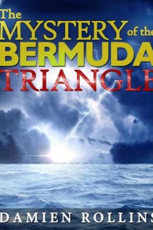 Cover of The Mystery of the Bermuda Triangle