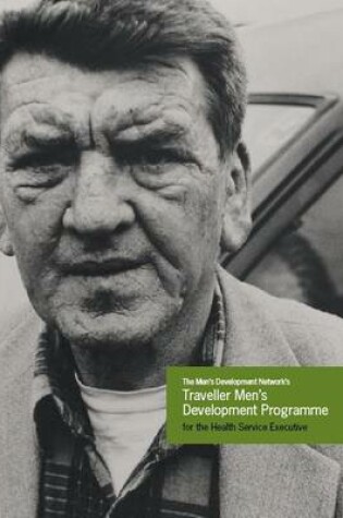 Cover of The Men's Development Network's Traveller Men's Development Programme