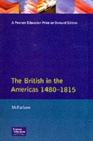 Cover of British in the Americas 1480-1815, The