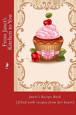 Book cover for From Janet's Kitchen to You