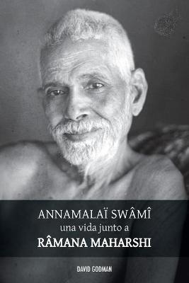 Book cover for Swami Annamalai, una vida junto a Ramana Maharshi