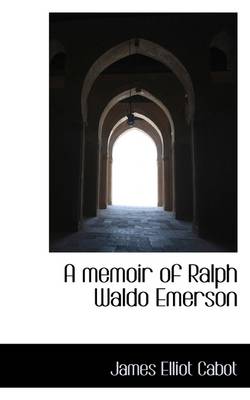 Book cover for A Memoir of Ralph Waldo Emerson