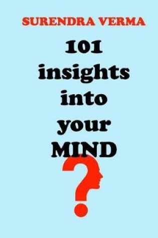 Cover of 101 Insights into Your Mind