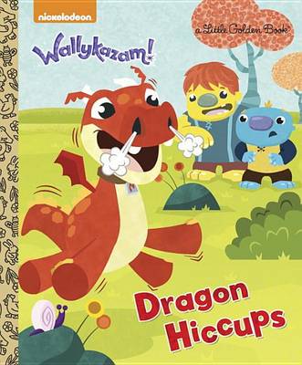 Book cover for Dragon Hiccups (Wallykazam!)