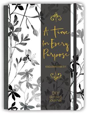 Book cover for A TIME FOR EVERY PURPOSE