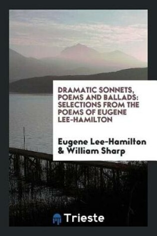 Cover of Dramatic Sonnets, Poems and Ballads