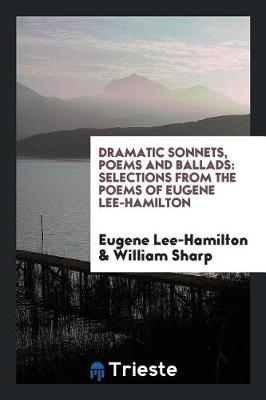 Book cover for Dramatic Sonnets, Poems and Ballads