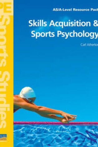 Cover of Skills Acquisition and Sports Psychology Teacher Resource Pack