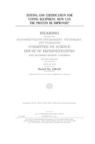 Cover of Testing and certification for voting equipment