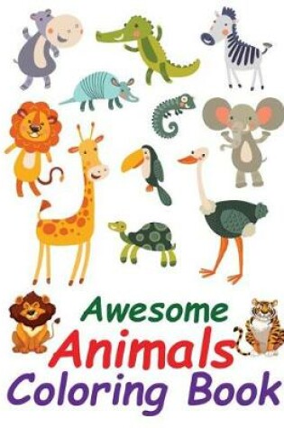 Cover of Awesome Animals Coloring Book