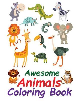 Book cover for Awesome Animals Coloring Book