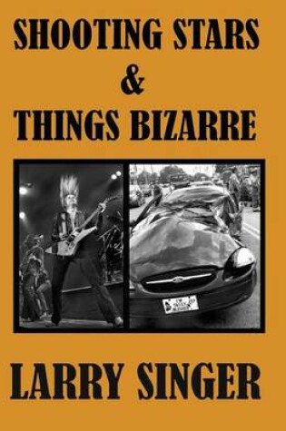 Cover of Shooting Stars & Things Bizarre