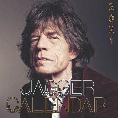 Book cover for Jagger Calendar 2021