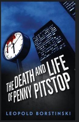 Book cover for The Death and Life of Penny Pitstop