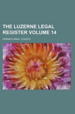 Cover of The Luzerne Legal Register Volume 14