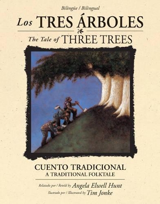 Book cover for Los Tres Ã¡Rboles /The Tale Of Three Trees (BilingÃ¼E / Bili
